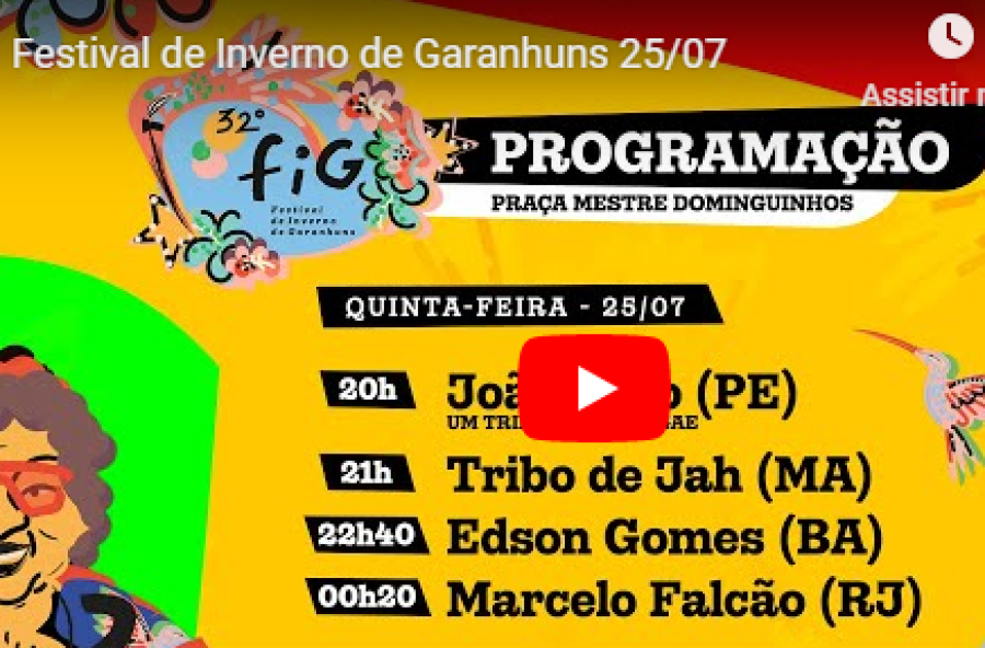 Festival de Inverno de Garanhuns 25/07