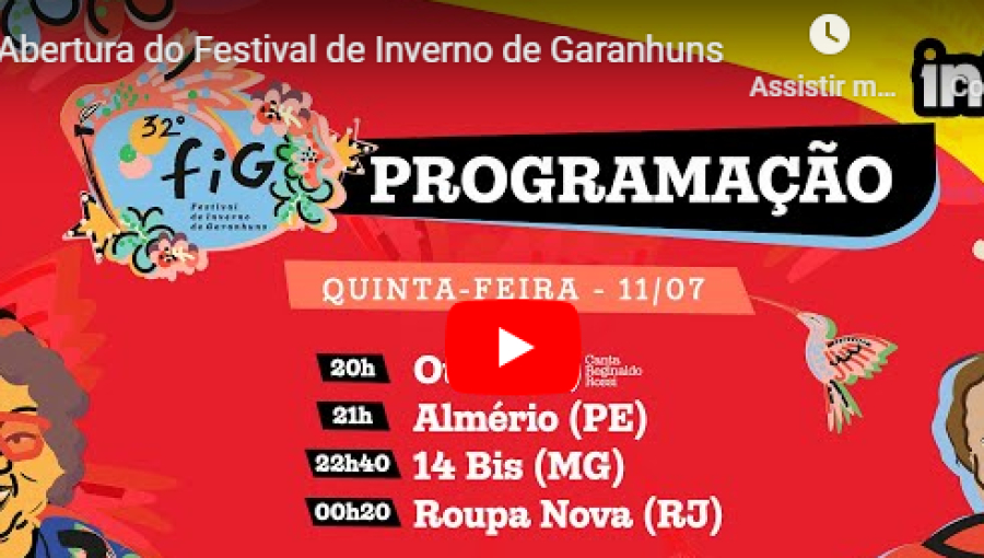 Abertura do Festival de Inverno de Garanhuns