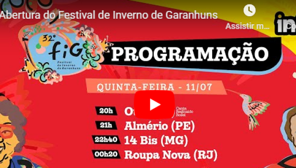 Abertura do Festival de Inverno de Garanhuns