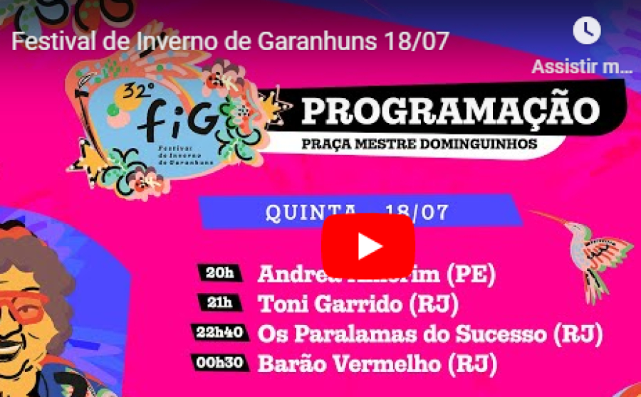 Festival de Inverno de Garanhuns 18/07